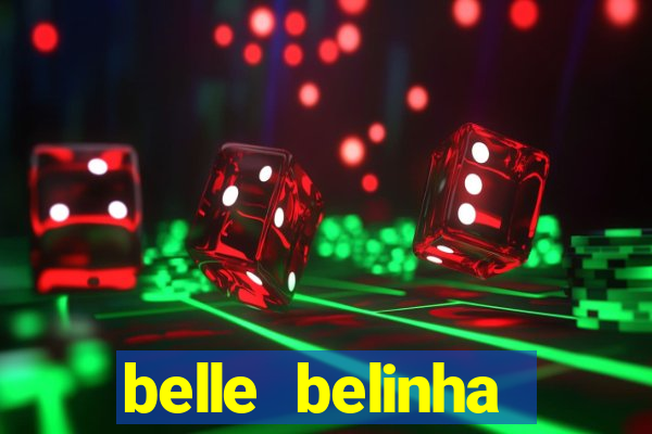 belle belinha vazados gratis